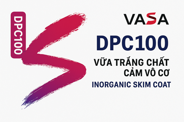 Tìm hiểu về vữa DPC100: Chất lượng, ứng dụng và lợi ích